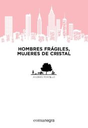 Portada de Hombres frágiles, mujeres de cristal