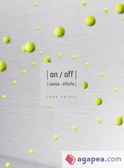 On / Off, Causa - Efecto