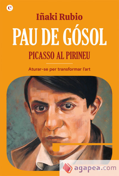 Pau de Gósol. Picasso al Pirineu