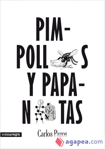 Pimpollos y papanatas