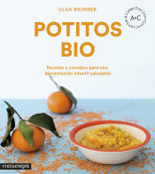 Portada de Potitos bio: Recetas y consejos para una alimentación infantil saludable