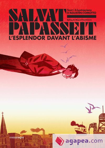 Salvat-Papasseit. L'esplendor davant l'abisme