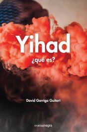 Portada de Yihad: ¿qué es?