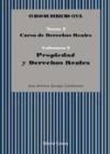 Curso De Derecho Civil. Tomo I. Curso De Derechos Reales. Volumen I. Propiedad Y Derechos Reales.