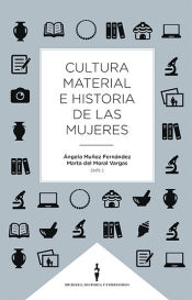 Portada de Cultura Material E Historia De Las Mujeres