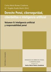 Portada de Derecho penal, ciberseguridad, ciberdelitos e inteligencia artificial. Volumen II: Inteligencia artificial y responsabilidad penal