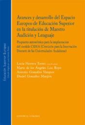 Portada de AVANCES Y DESARROLLO DEL ESPACIO EUROPEO DE EDUCACIÓN SUPERIOR EN LA TITULACIÓN DE MAESTRO AUDICIÓN Y LENGUAJE