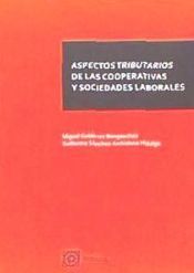 Portada de Aspectos tributarios de las cooperativas y sociedades laborales