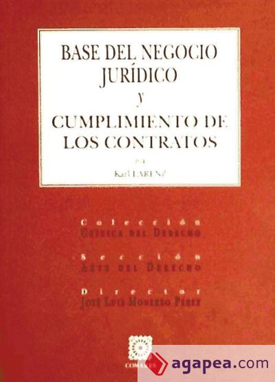 BASE DEL NEGOCIO JURÍDICO Y CUMPLIMIENTO DE LOS CONTRATOS