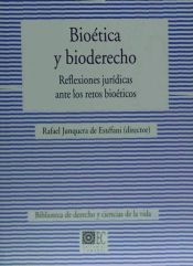 Portada de BIOÉTICA Y BIODERECHO. REFLEXIONES JURÍDICAS ANTE LOS RETOS BIOÉTICOS