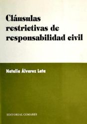 Portada de CLAUSULAS RESTRICTIVAS DE RESPONSABILIDAD CIVIL