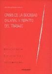 Portada de CRISIS DE LA SOCIEDAD SALARIAL Y REPARTO DEL TRABAJO