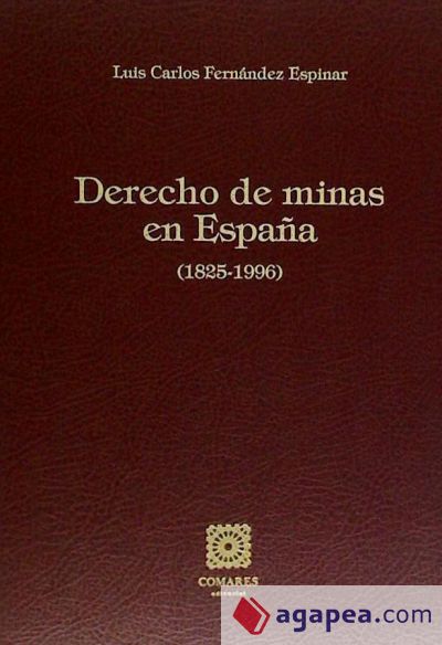 DERECHO DE MINAS EN ESPAÑA