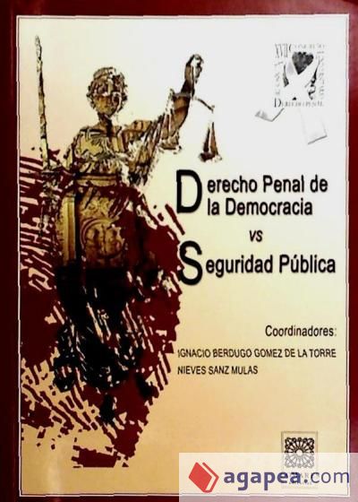 DERECHO PENAL DE LA DEMOCRACIA VS SEGURIDAD PÚBLICA