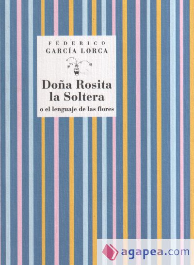 DOÑA ROSITA LA SOLTERA