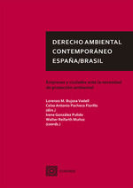 Portada de Derecho ambiental contemporáneo España/Brasil: Empresas y ciudades ante la necesidad de protección ambiental