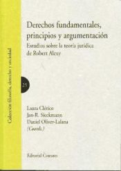 Portada de Derechos Fundamentales, Principios y Argumentación. Estudios sobre la Teoría Jurídica de Rober Alexy