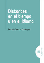 Portada de Distantes en el tiempo y en el idioma