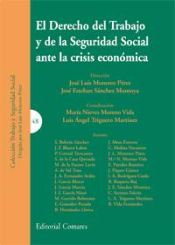 Portada de EL DERECHO DEL TRABAJO Y DE LA SEGURIDAD SOCIAL ANTE LA CRISIS ECONÓMICA