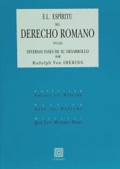 Portada de EL ESPÍRITU DEL DERECHO ROMANO EN LAS DIVERSAS FASES DE SU DESARROLLO