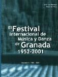 Portada de EL FESTIVAL INTERNACIONAL DE MÚSICA Y DANZA DE GRANADA 1952-2001