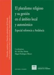 Portada de EL PLURALISMO RELIGIOSO Y SU GESTIÓN EN EL ÁMBITO LOCAL Y AUTONÓMICO