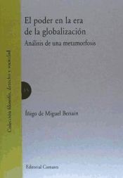 Portada de EL PODER EN LA ERA DE LA GLOBALIZACIÓN. ANÁLISIS DE UNA METAMORFOSIS