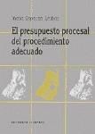 Portada de EL PRESUPUESTO PROCESAL DEL PROCEDIMIENTO ADECUADO
