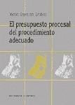 Portada de EL PRESUPUESTO PROCESAL DEL PROCEDIMIENTO ADECUADO