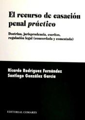 Portada de EL RECURSO DE CASACIÓN PENAL PRÁCTICO