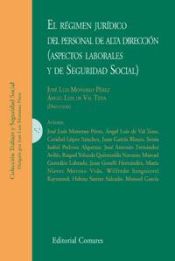 Portada de EL RÉGIMEN JURÍDICO DEL PERSONAL DE ALTA DIRECCIÓN (ASPECTOS LABORALES Y DE SEGURIDAD SOCIAL)