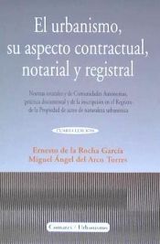 Portada de EL URBANISMO, SU ASPECTO CONTRACTUAL, NOTARIAL Y REGISTRAL