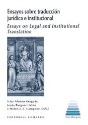 Portada de ENSAYOS SOBRE TRADUCCIÓN JURÍDICA E INSTITUCIONAL