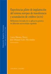 Portada de EXPERIENCIAS PILOTO DE IMPLANTACIÓN DEL SISTEMA EUROPEO DE TRANSFERENCIA Y ACUMULACIÓN DE CRÉDITOS (ECTS)