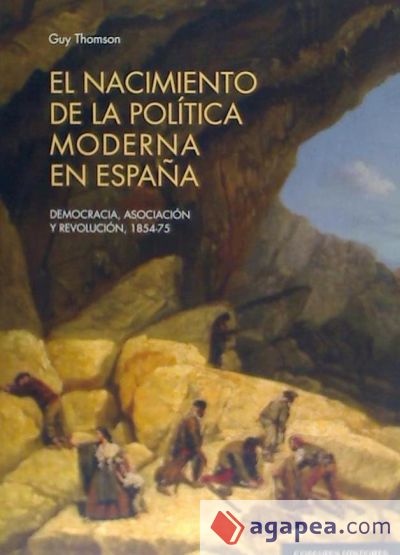 El nacimiento de la política moderna en España