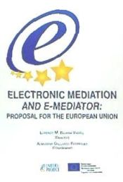 Portada de Electronic mediatrion and e-mediator: Proposal for the European Union