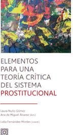 Portada de Elementos para una teoría crítica del sistema prostitucional