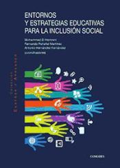 Portada de Entornos y estrategias educativas para la inclusión social