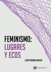 Portada de FEMINISMO: LUGARES Y ECOS