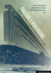 Portada de Fascismo y modernismo: Política y cultura en la Europa de entreguerras (1918-1945)