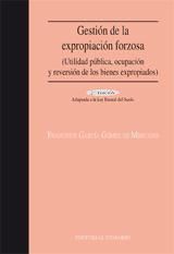 Portada de GESTIÓN DE LA EXPROPIACIÓN FORZOSA