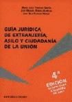 Portada de GUÍA JURÍDICA DE EXTRANJERÍA, ASILO Y CIUDADANÍA DE LA UNIÓN