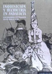 Portada de Inquisición y hechicería en Andalucía