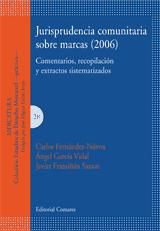 Portada de JURISPRUDENCIA COMUNITARIA SOBRE MARCAS (2006)