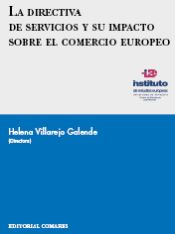 Portada de LA DIRECTIVA DE SERVICIOS Y SU IMPACTO SOBRE EL COMERCIO EUROPEO