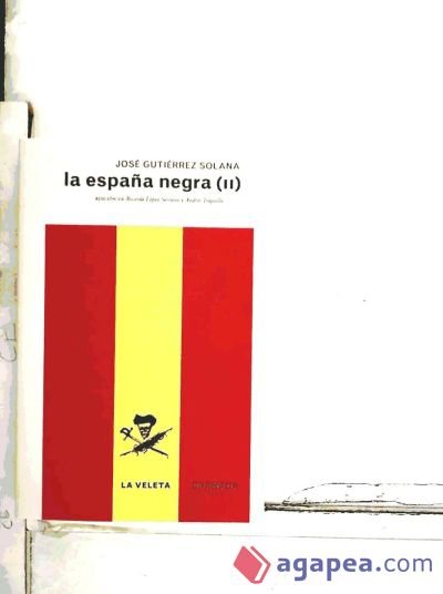 LA ESPAÑA NEGRA ( II )