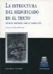 Portada de LA ESTRUCTURA DEL SIGNIFICADO EN EL TEXTO