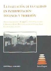 Portada de LA EVALUACIÓN DE LA CALIDAD: DOCENCIA Y PROFESIÓN