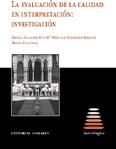 Portada de LA EVALUACIÓN DE LA CALIDAD EN INTERPRETACIÓN: INVESTIGACIÓN