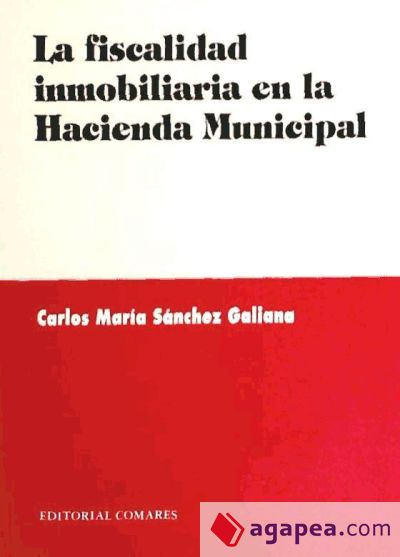 LA FISCALIDAD INMOBILIARIA EN LA HACIENDA MUNICIPAL